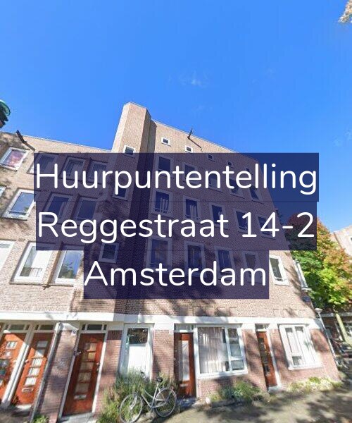 Foto gevel Huurpuntentelling voor Reggestraat 14-2, Amsterdam