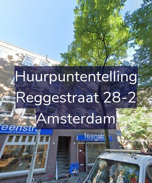 Foto gevel Huurpuntentelling voor Reggestraat 28-2, Amsterdam