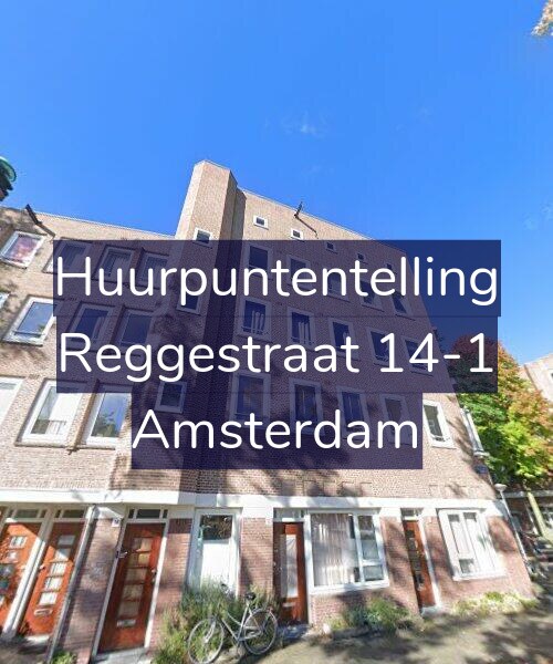 Foto gevel Huurpuntentelling voor Reggestraat 14-1, Amsterdam