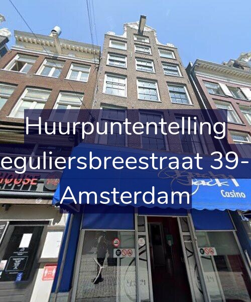 Foto gevel Huurpuntentelling voor Reguliersbreestraat 39-A, Amsterdam