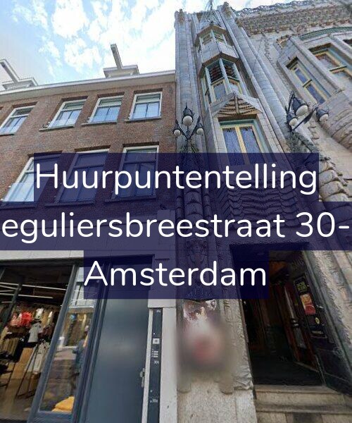 Foto gevel Huurpuntentelling voor Reguliersbreestraat 30-C, Amsterdam