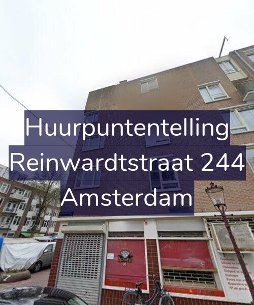 Foto gevel Huurpuntentelling voor Reinwardtstraat 244, Amsterdam