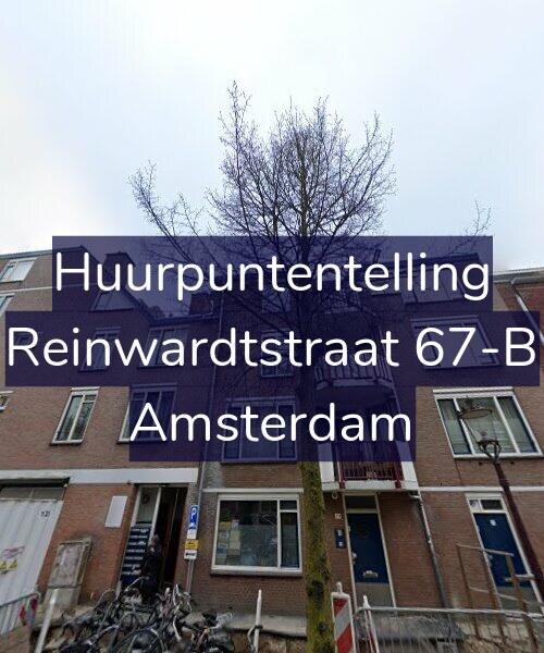 Foto gevel Huurpuntentelling voor Reinwardtstraat 67-B, Amsterdam