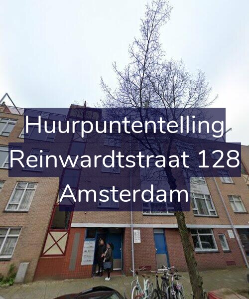 Foto gevel Huurpuntentelling voor Reinwardtstraat 128, Amsterdam