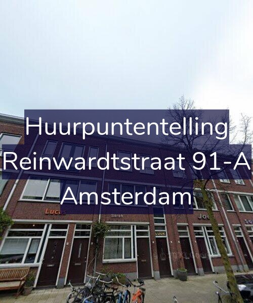 Foto gevel Huurpuntentelling voor Reinwardtstraat 91-A, Amsterdam