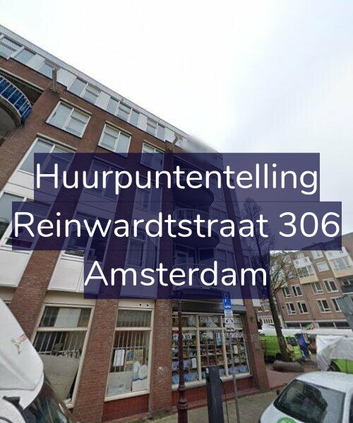 Foto gevel Huurpuntentelling voor Reinwardtstraat 306, Amsterdam