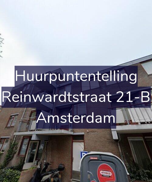 Foto gevel Huurpuntentelling voor Reinwardtstraat 21-B, Amsterdam