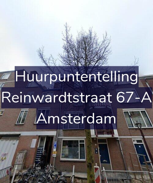 Foto gevel Huurpuntentelling voor Reinwardtstraat 67-A, Amsterdam