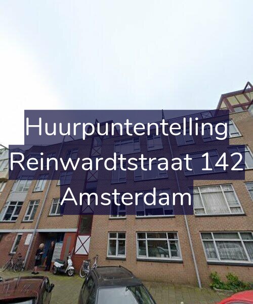 Foto gevel Huurpuntentelling voor Reinwardtstraat 142, Amsterdam