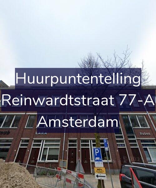 Foto gevel Huurpuntentelling voor Reinwardtstraat 77-A, Amsterdam