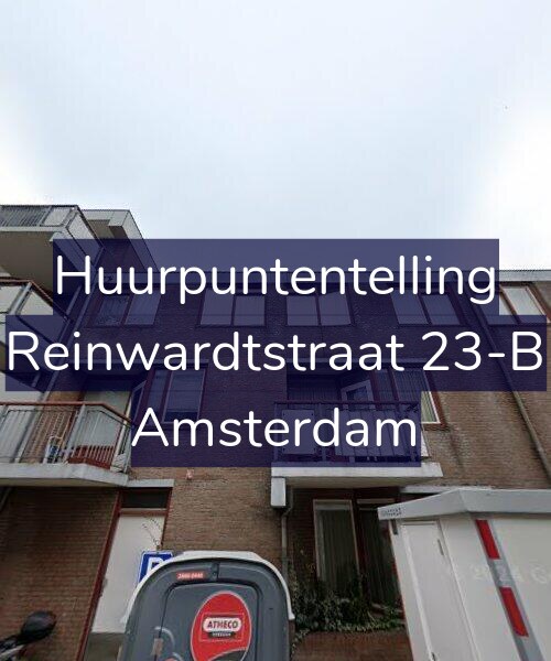Foto gevel Huurpuntentelling voor Reinwardtstraat 23-B, Amsterdam