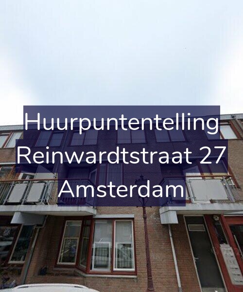 Foto gevel Huurpuntentelling voor Reinwardtstraat 27, Amsterdam