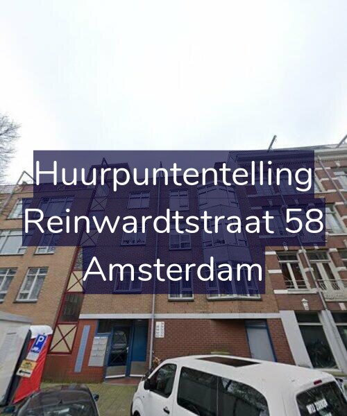 Foto gevel Huurpuntentelling voor Reinwardtstraat 58, Amsterdam