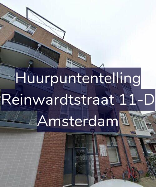 Foto gevel Huurpuntentelling voor Reinwardtstraat 11-D, Amsterdam
