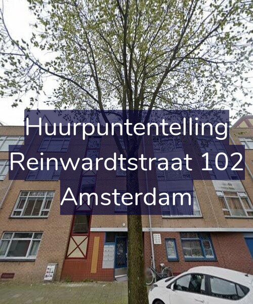 Foto gevel Huurpuntentelling voor Reinwardtstraat 102, Amsterdam