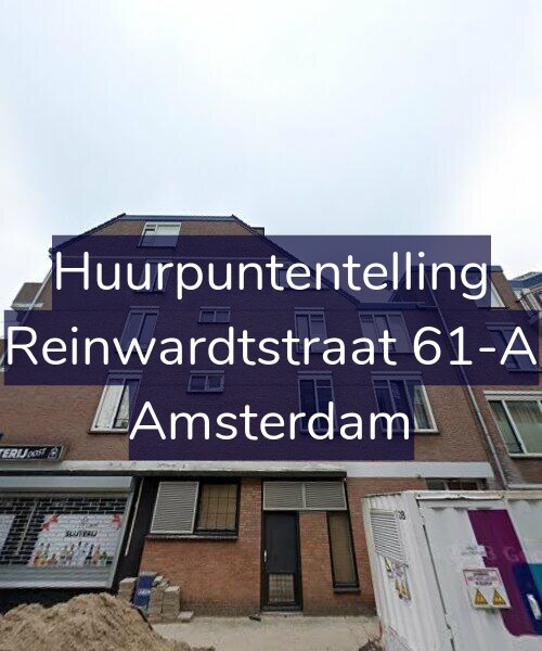 Foto gevel Huurpuntentelling voor Reinwardtstraat 61-A, Amsterdam