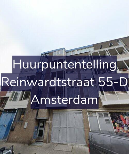 Foto gevel Huurpuntentelling voor Reinwardtstraat 55-D, Amsterdam