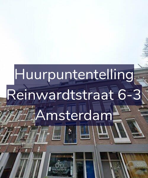 Foto gevel Huurpuntentelling voor Reinwardtstraat 6-3, Amsterdam