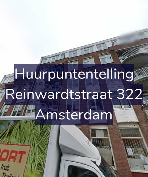 Foto gevel Huurpuntentelling voor Reinwardtstraat 322, Amsterdam
