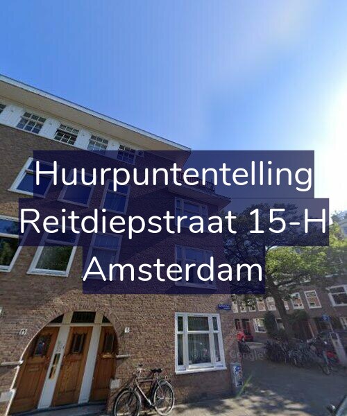 Foto gevel Huurpuntentelling voor Reitdiepstraat 15-H, Amsterdam