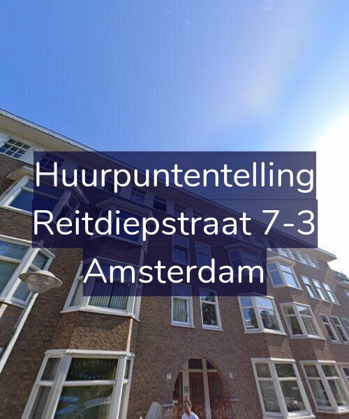 Foto gevel Huurpuntentelling voor Reitdiepstraat 7-3, Amsterdam