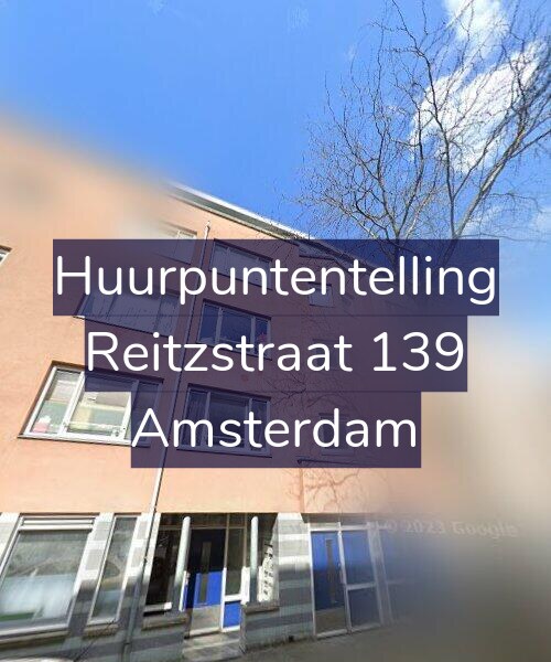 Foto gevel Huurpuntentelling voor Reitzstraat 139, Amsterdam
