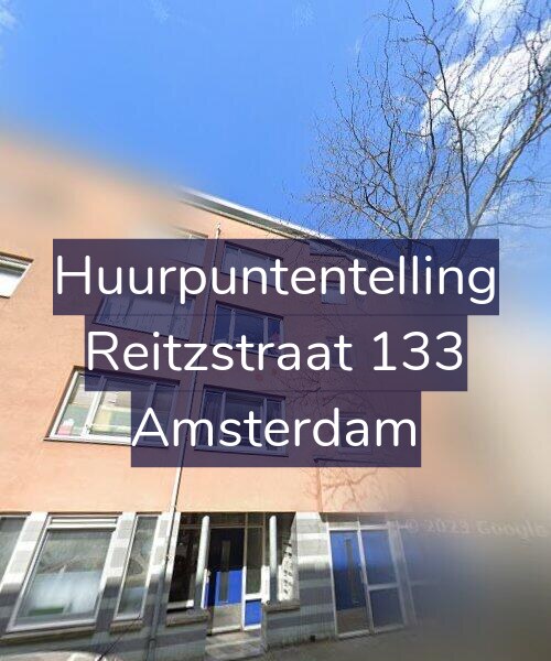 Foto gevel Huurpuntentelling voor Reitzstraat 133, Amsterdam