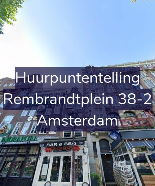 Foto gevel Huurpuntentelling voor Rembrandtplein 38-2, Amsterdam