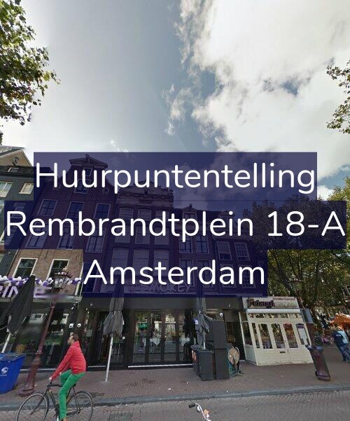 Foto gevel Huurpuntentelling voor Rembrandtplein 18-A, Amsterdam