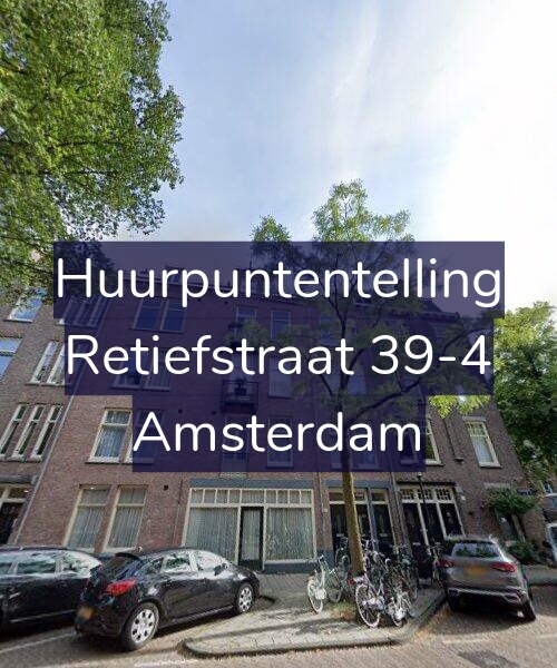 Foto gevel Huurpuntentelling voor Retiefstraat 39-4, Amsterdam