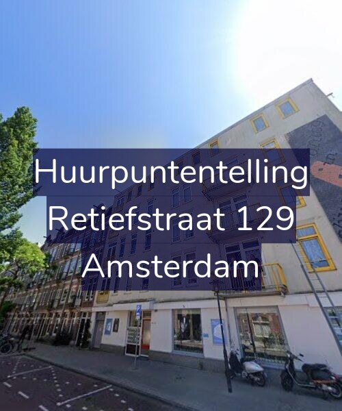 Foto gevel Huurpuntentelling voor Retiefstraat 129, Amsterdam