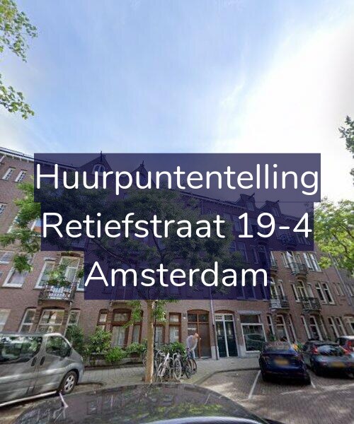 Foto gevel Huurpuntentelling voor Retiefstraat 19-4, Amsterdam