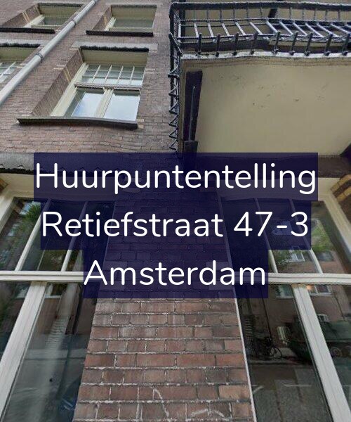 Foto gevel Huurpuntentelling voor Retiefstraat 47-3, Amsterdam