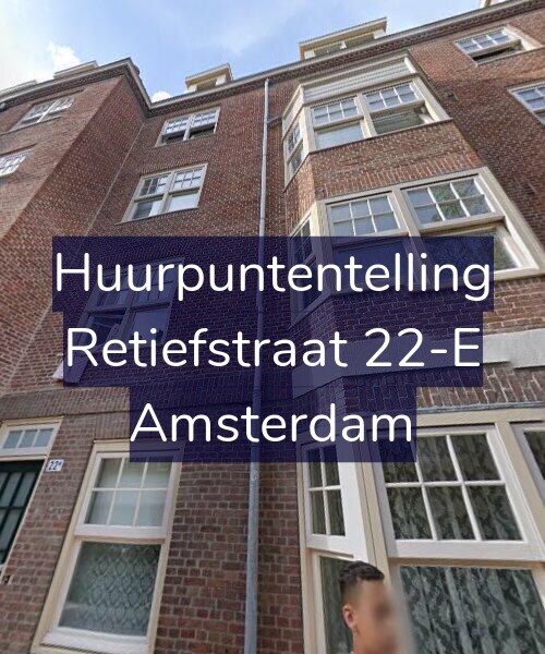 Foto gevel Huurpuntentelling voor Retiefstraat 22-E, Amsterdam