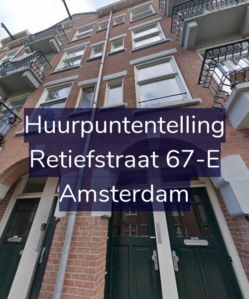 Foto gevel Huurpuntentelling voor Retiefstraat 67-E, Amsterdam