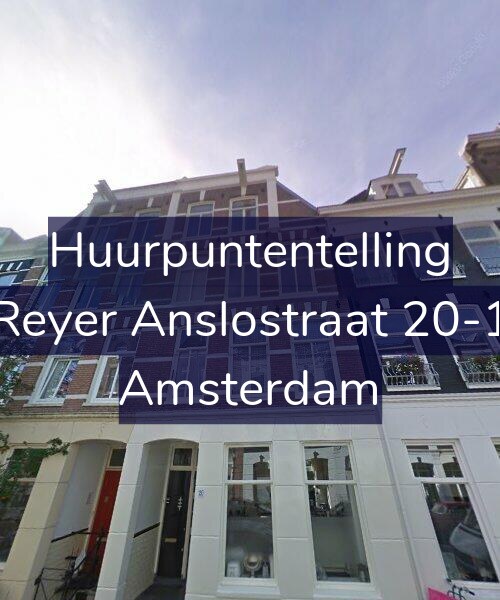 Foto gevel Huurpuntentelling voor Reyer Anslostraat 20-1, Amsterdam