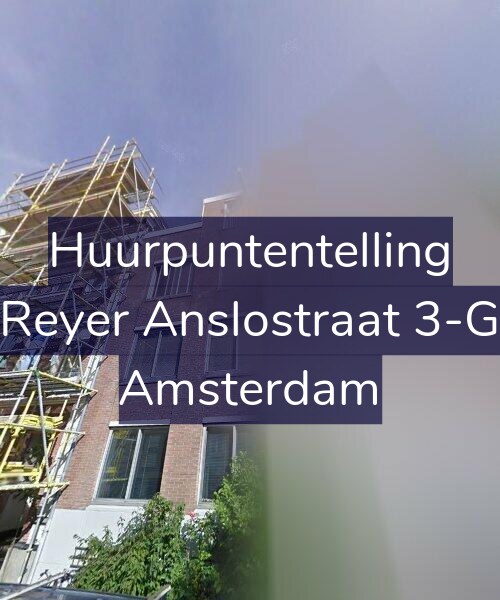 Foto gevel Huurpuntentelling voor Reyer Anslostraat 3-G, Amsterdam