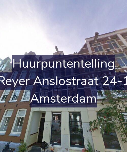 Foto gevel Huurpuntentelling voor Reyer Anslostraat 24-1, Amsterdam