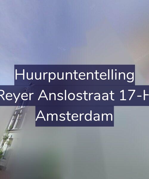 Foto gevel Huurpuntentelling voor Reyer Anslostraat 17-H, Amsterdam