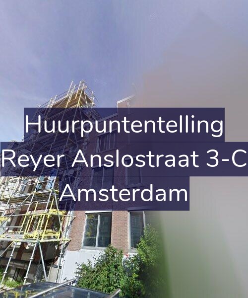 Foto gevel Huurpuntentelling voor Reyer Anslostraat 3-C, Amsterdam