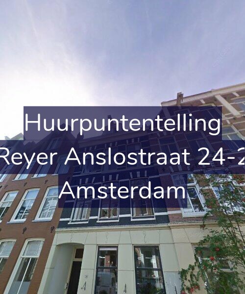 Foto gevel Huurpuntentelling voor Reyer Anslostraat 24-2, Amsterdam