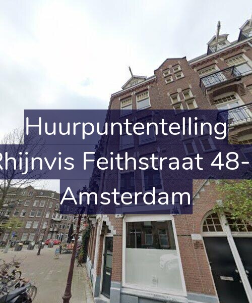 Foto gevel Huurpuntentelling voor Rhijnvis Feithstraat 48-3, Amsterdam