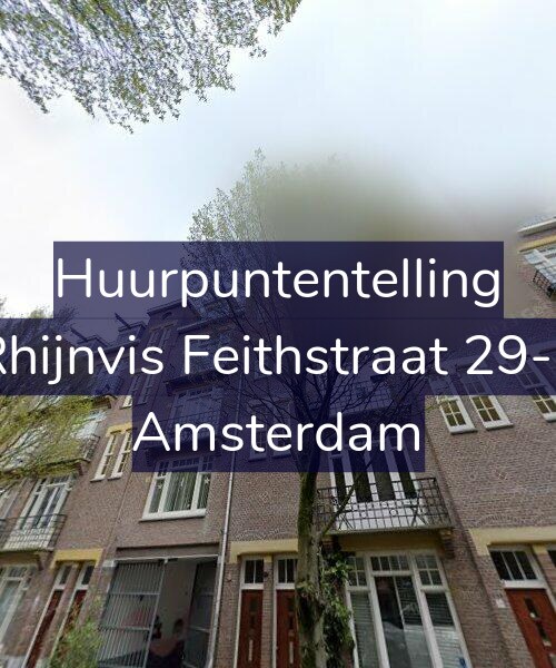 Foto gevel Huurpuntentelling voor Rhijnvis Feithstraat 29-3, Amsterdam