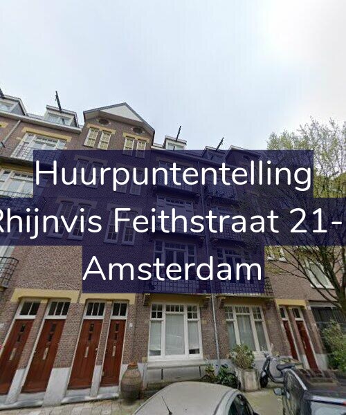 Foto gevel Huurpuntentelling voor Rhijnvis Feithstraat 21-1, Amsterdam