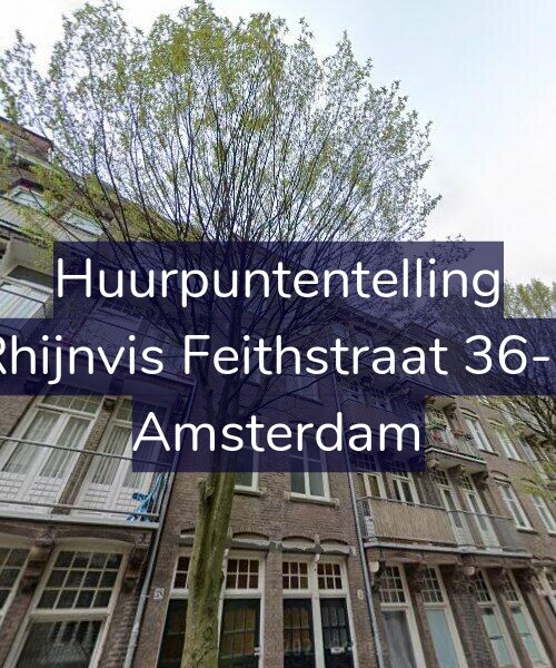 Foto gevel Huurpuntentelling voor Rhijnvis Feithstraat 36-2, Amsterdam