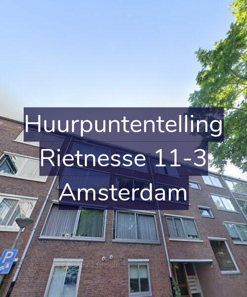 Foto gevel Huurpuntentelling voor Rietnesse 11-3, Amsterdam
