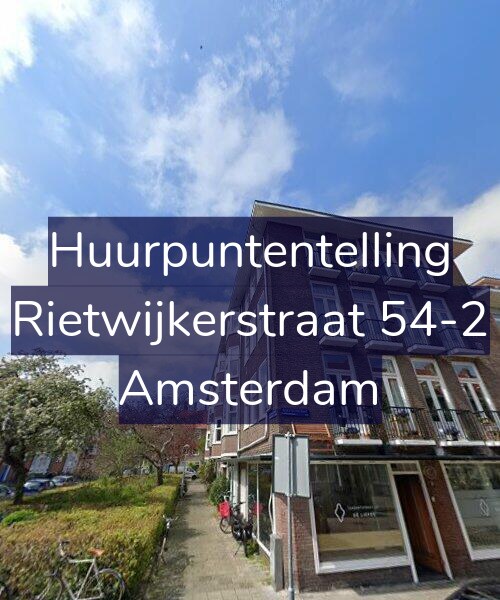 Foto gevel Huurpuntentelling voor Rietwijkerstraat 54-2, Amsterdam