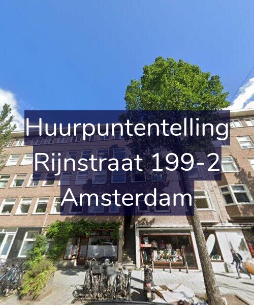 Foto gevel Huurpuntentelling voor Rijnstraat 199-2, Amsterdam