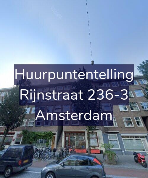 Foto gevel Huurpuntentelling voor Rijnstraat 236-3, Amsterdam