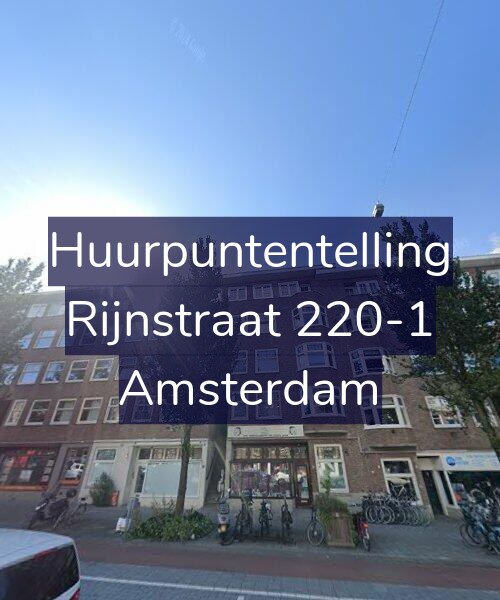 Foto gevel Huurpuntentelling voor Rijnstraat 220-1, Amsterdam